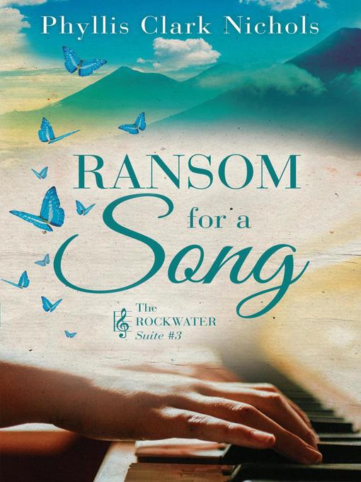 Title details for Ransom for a Song by Phyllis Clark Nichols - Available